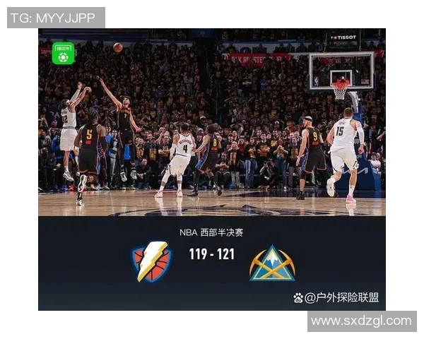 雷霆与掘金精彩对决在线直播回顾2020赛季全场精彩瞬间分析