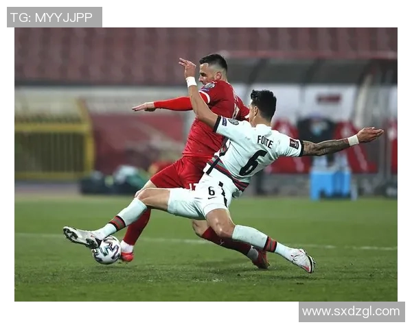 实时跟踪葡萄牙足球比赛直播比分精彩瞬间与赛程分析